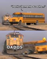 De todas as variações desse meme, essa sem dúvidas é a minha ...