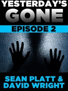 Yesterday's Gone - Episode 2