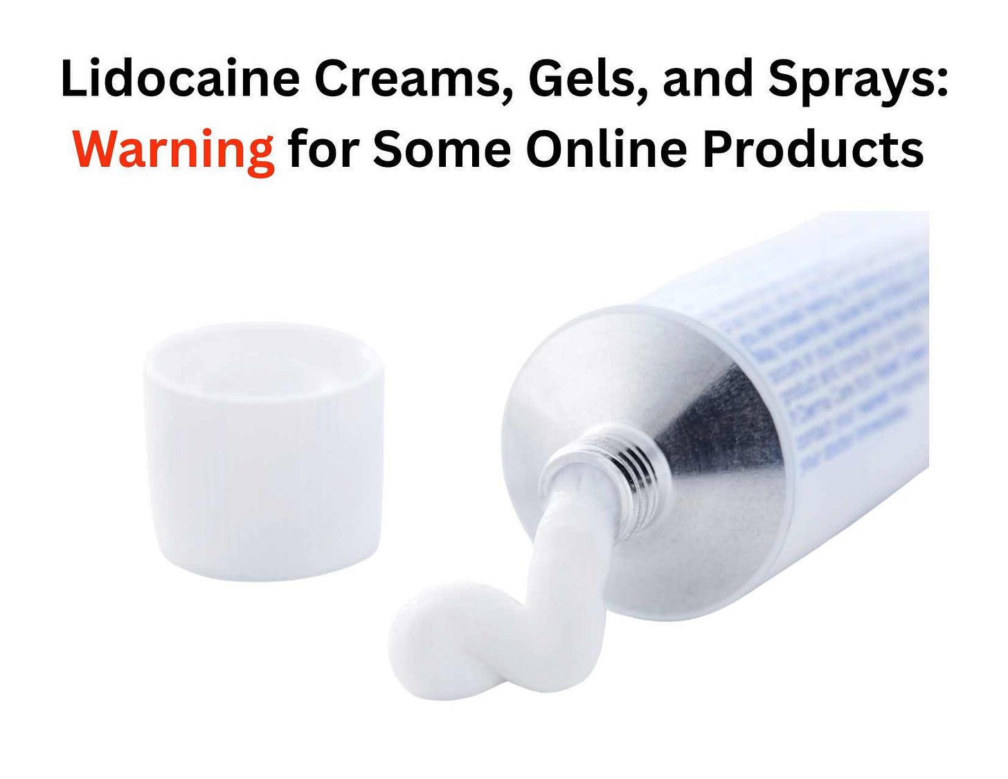 FDA warning for lidocaine topical analgesics including creams gels and sprays