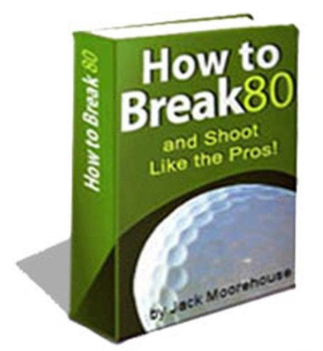 How to Break 80 and Shoot like the Pros