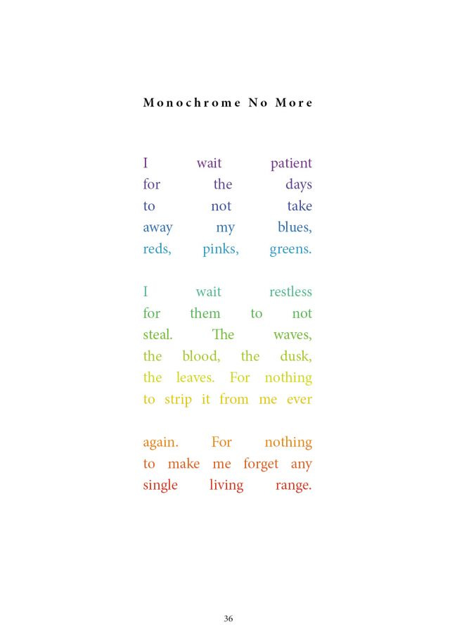 One of the poems in Monochrome No More. This is the one that gave the collection its name. The text is written in a rainbow-like color scale