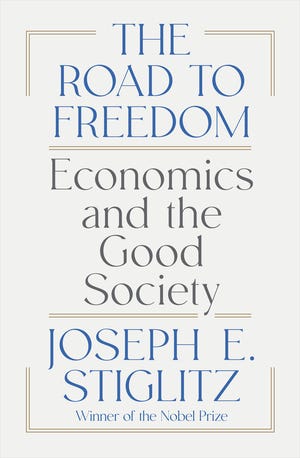 The Road to Freedom | Joseph E Stiglitz | W. W. Norton & Company