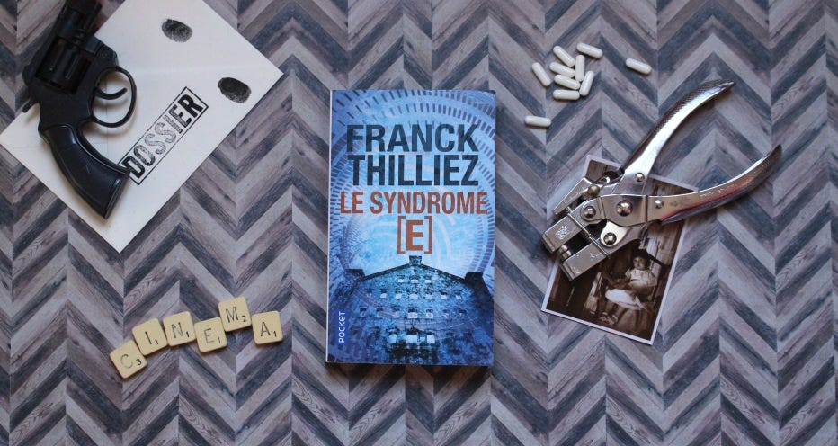 Le syndrome E – Franck Thilliez – L&T