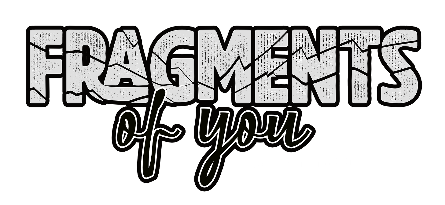 Fragments Of You