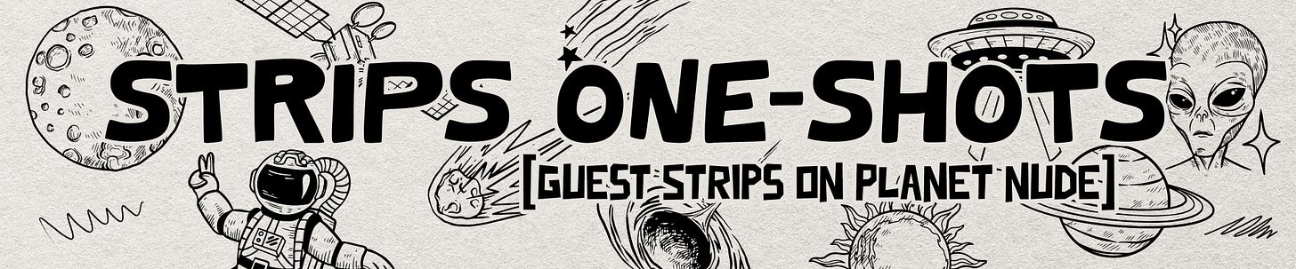 Strips One-Shots (Guest Strips on Planet Nude)
