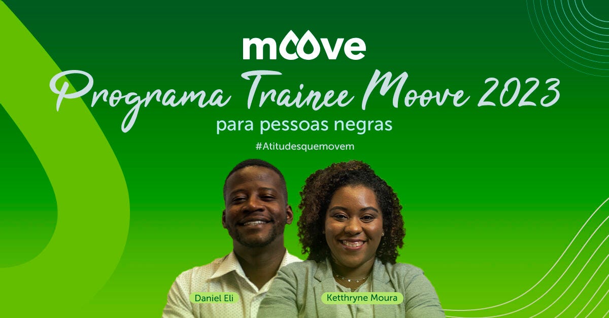 Moove. Programa Trainee Moove 2023 para pessoas negras. #Atitudesquemovem. Foto de dois jovens negros que trabalham na empresa: Daniel Eli e Kethryne Moura.