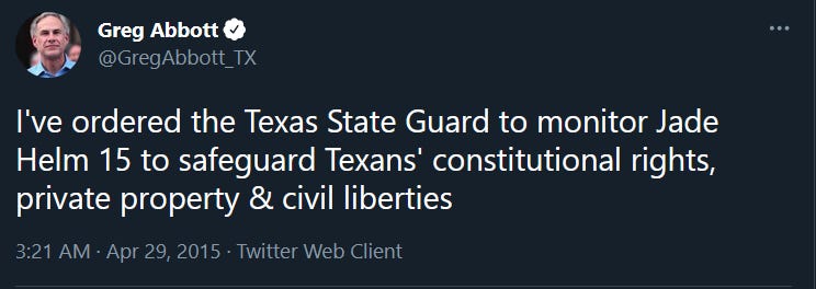 Tweet from "Greg Abbott" on April 29, 2015. He says "I've ordered the Texas State Guard to monitor Jade Helm 15 to safeguard Texans' constitutional rights, private property, and civil liberties"