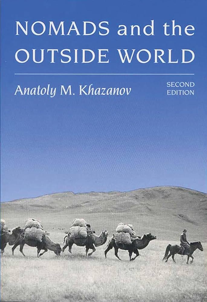 Nomads and the Outside World: Khazanov, Anatoly M., Gellner, Ernest,  Crookenden, Julia: 9780299142841: Books - Amazon.ca