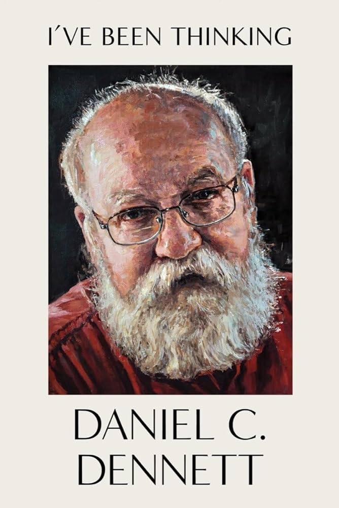 I've Been Thinking: Dennett, Daniel C.: 9780393868050: Amazon.com: Books