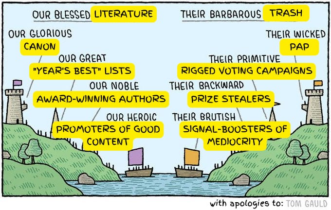 A play off Tom Gauld's famous comic, "Our Blessed Homeland", which shows two civilizations alike in every way, except that each thinks the other is barbarous. In "Our Blessed Literature", I've swapped out all the labels for literary circle equivalents.