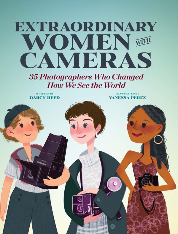“Extraordinary Women With Cameras: 35 Photographers Who Changed How We See The World”