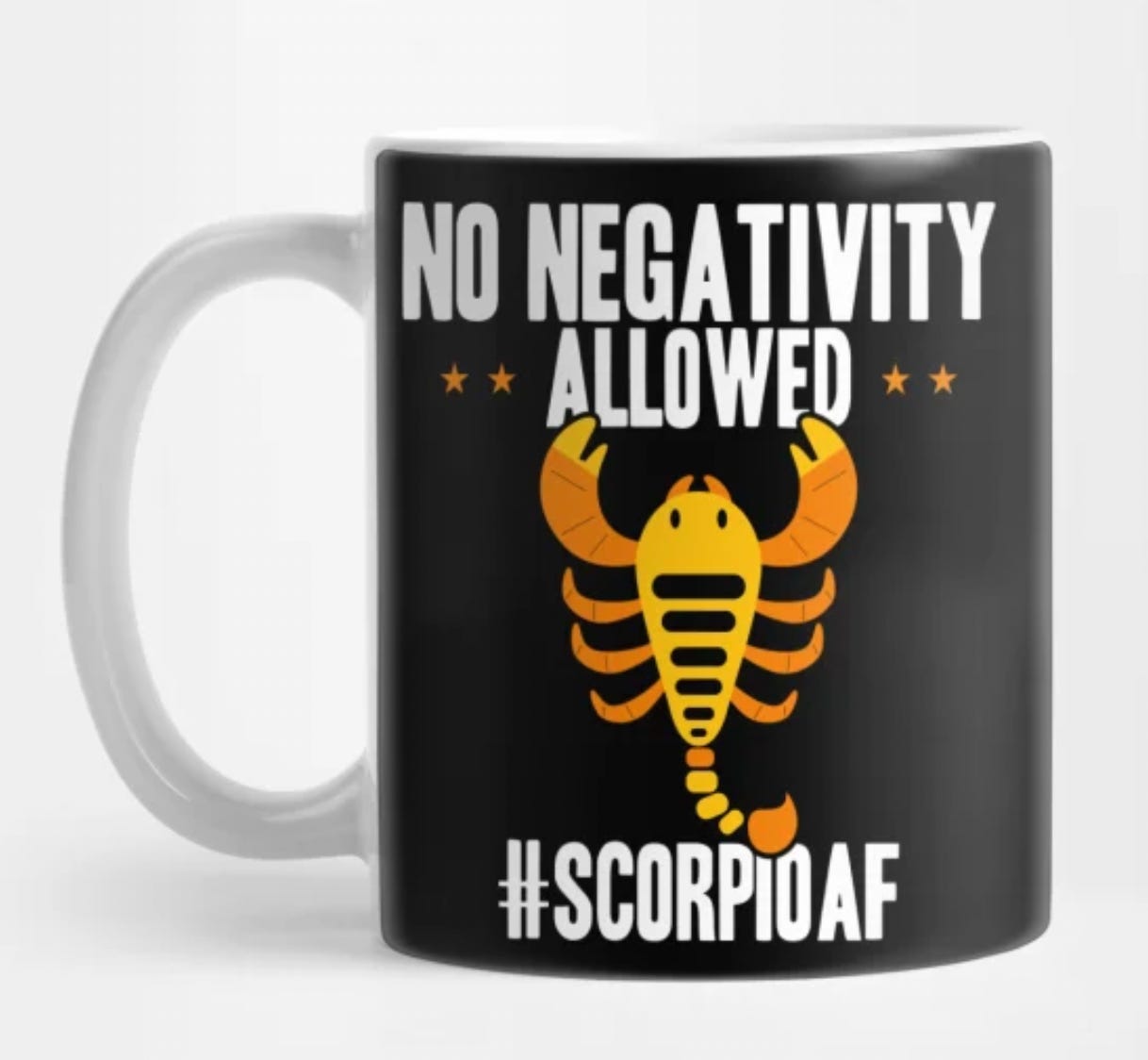 No Negativity Allowed. #ScorpioAF