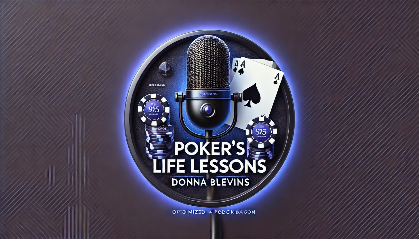 DALLE podcast cover image with mic, chips, cards, and Poker's Life Lesson with Donna Blevins in the center