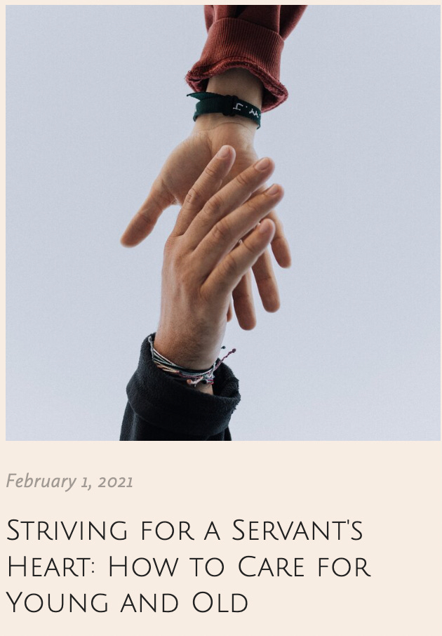 Go to story: Striving for a Servant's Heart: How to Care for Young and Old