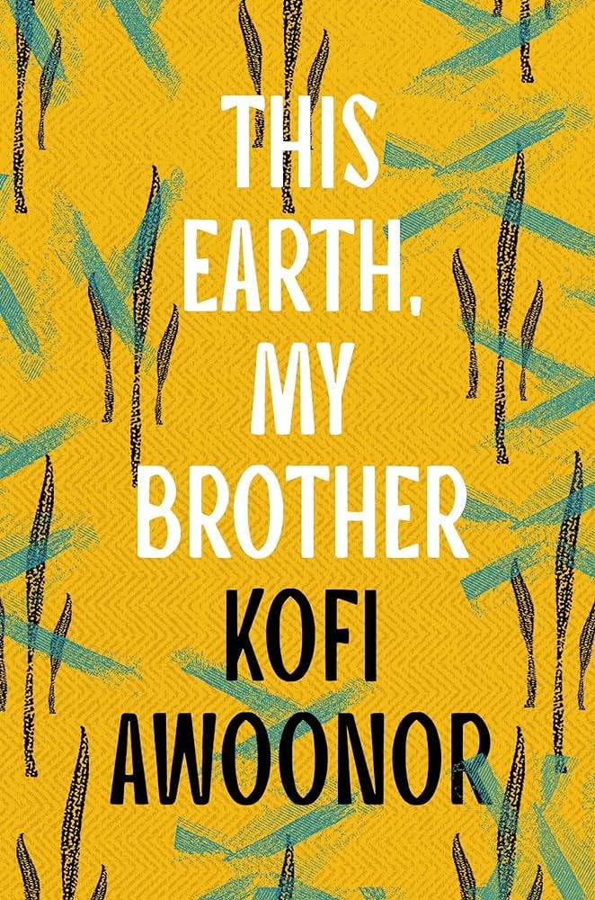 This Earth, My Brother : Awoonor, Kofi: Amazon.es: Libros