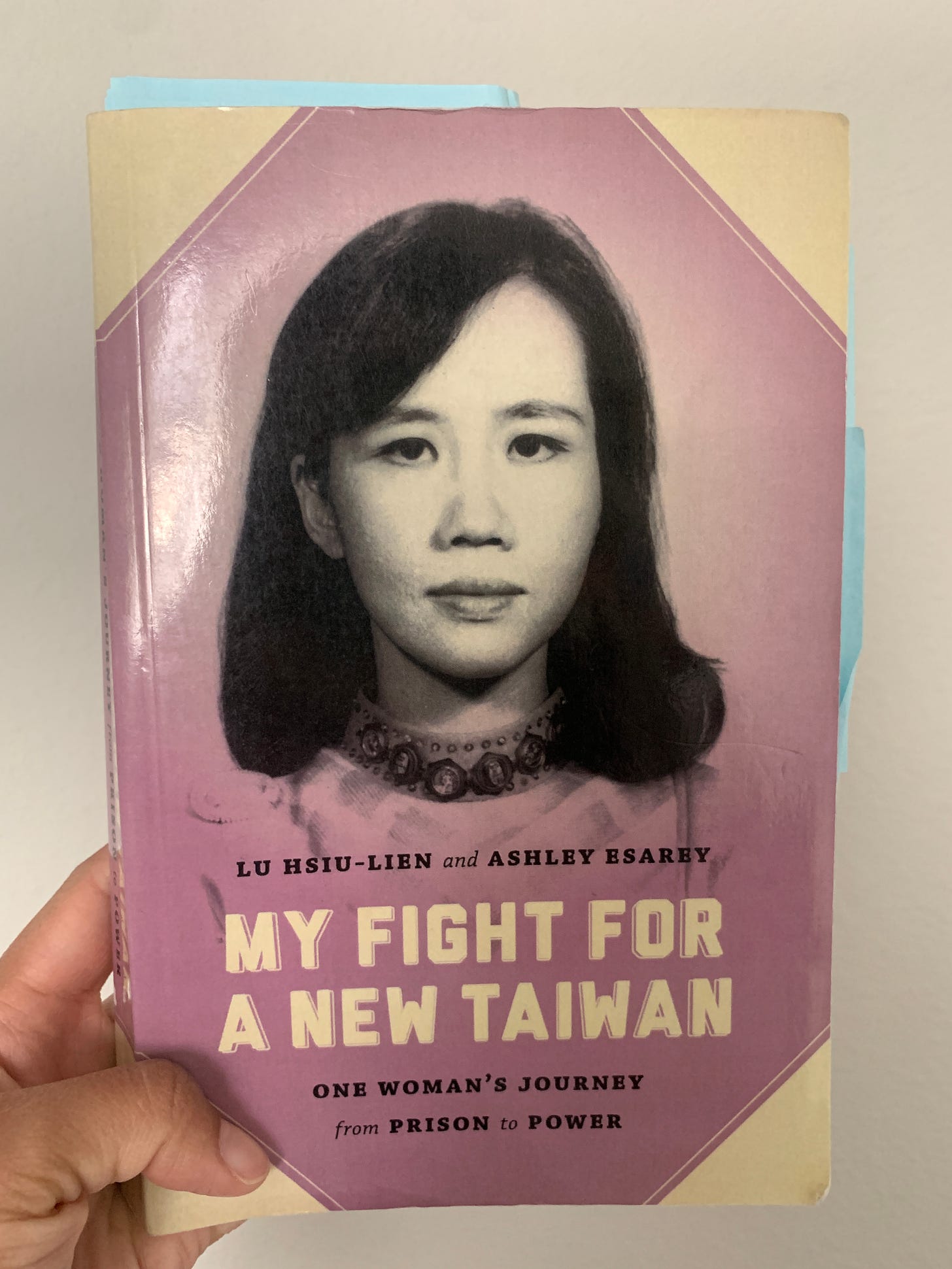 pink and beige book cover for My Fight for a New Taiwan by Lu Hsiu-Lien and Ashley Esarey