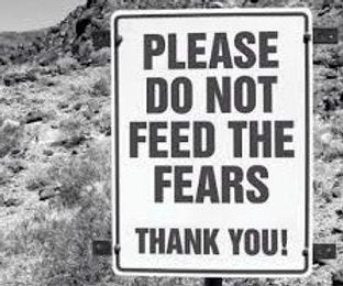please do not feed the fears
