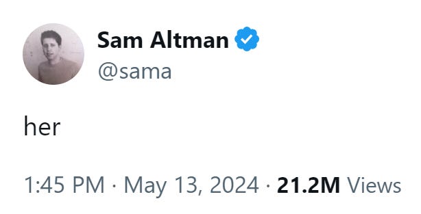 Sam Altman tweeted the word "her" on May 13, 2024.