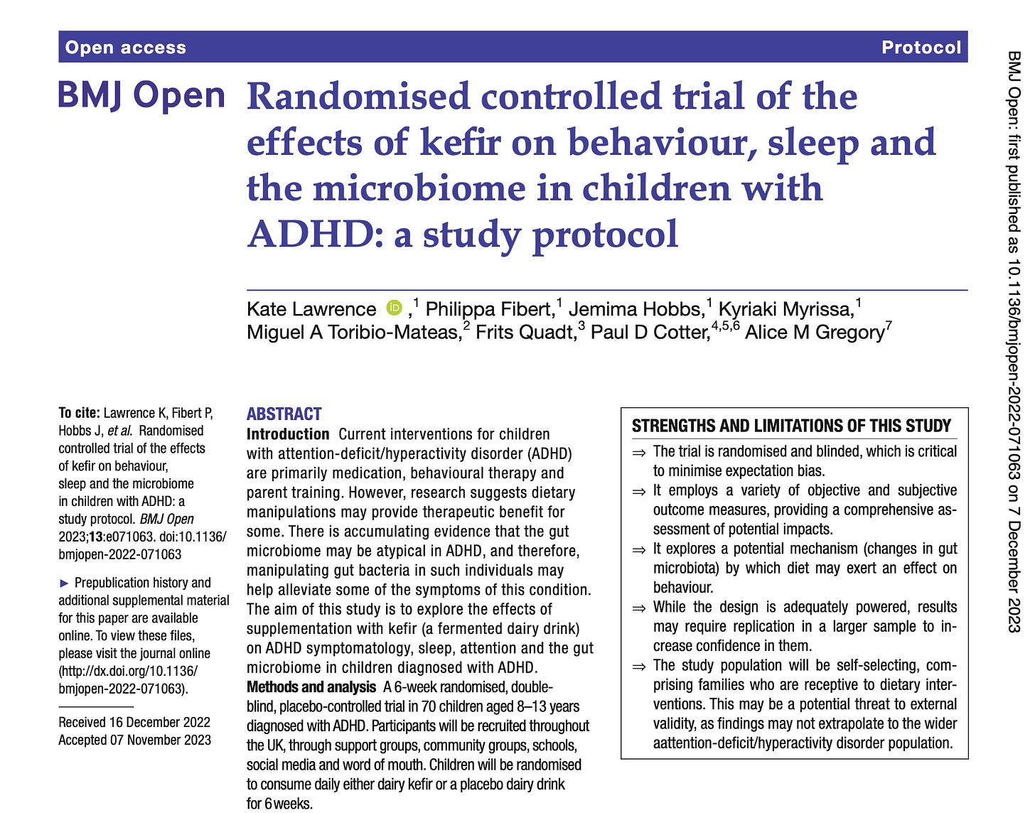 The image shows a published study protocol from the journal BMJ Open. The title reads "Randomised controlled trial of the effects of kefir on behaviour, sleep and the microbiome in children with ADHD: a study protocol". Authors include Kate Lawrence, Philippa Fibert, Jemima Hobbs, Kyriaki Myrissa, Miguel A Toribio-Mateas, Frits Quadt, Paul D Cotter, and Alice M Gregory. The abstract section introduces the study on ADHD and the potential benefits of dietary manipulations with kefir. It mentions the trial's design, participant recruitment, and the intervention involving kefir or a placebo dairy drink. Key strengths and limitations of the study are outlined, highlighting the trial's randomized and blinded design, the comprehensive nature of the outcome measures, and the exploration of dietary impact on gut microbiota behavior. Limitations include the self-selecting sample and the need for replication in a larger sample to increase confidence in the results. Publication history notes indicate the paper was received on 16 December 2022 and accepted on 07 November 2023.