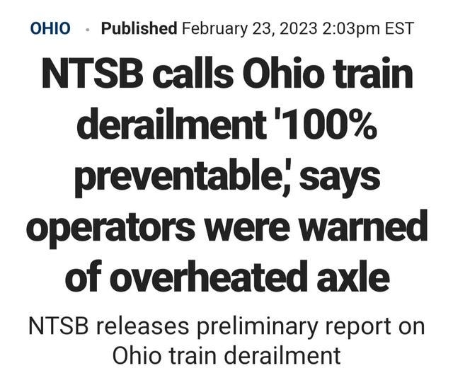 May be an image of text that says 'OHIO Published February 23, 2023 2:03pm EST NTSB calls Ohio train derailment '100% preventable' says operators were warned of overheated axle NTSB releases preliminary report on Ohio train derailment'