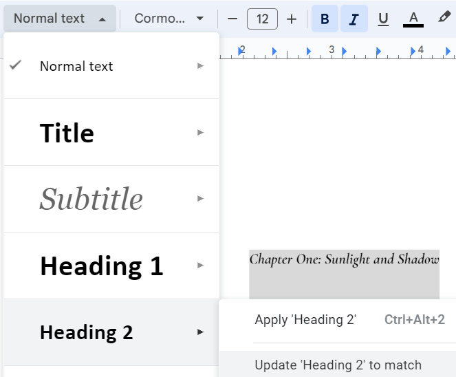 screenshot of google docs with the top bar from left to right showing "normal text" then "cormorant Garamond" followed by font size and bold/italic/underline choices, then font color and highlight color. the left panel features a selection from "normal text", "title", "subtitle", "heading 1", "heading 2" with "heading 2" turned gray from being selected and on its right is "apply heading 2" and "update heading 2 to match", the later of which is gray from being selected