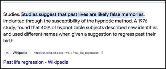 Wikipedia snippet that tries to answer the question "are past lives real?"