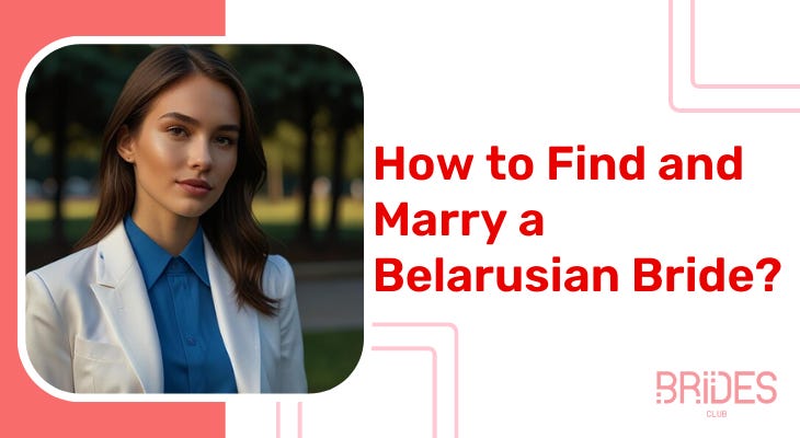 Belarusian Mail Order Brides