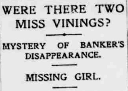 Were there two Miss Vinings, newspaper headline, Daily Express 1907