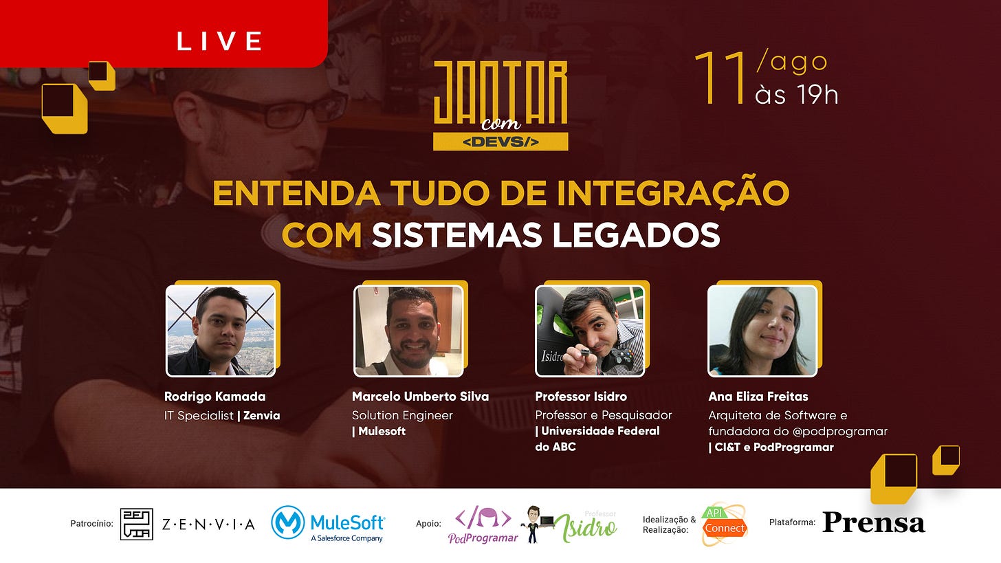 Jantar com DEVS: Entenda tudo de integração com sistemas legados