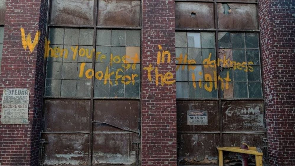 What Does "When you're lost in the darkness, look for the light" Mean in  The Last of Us?