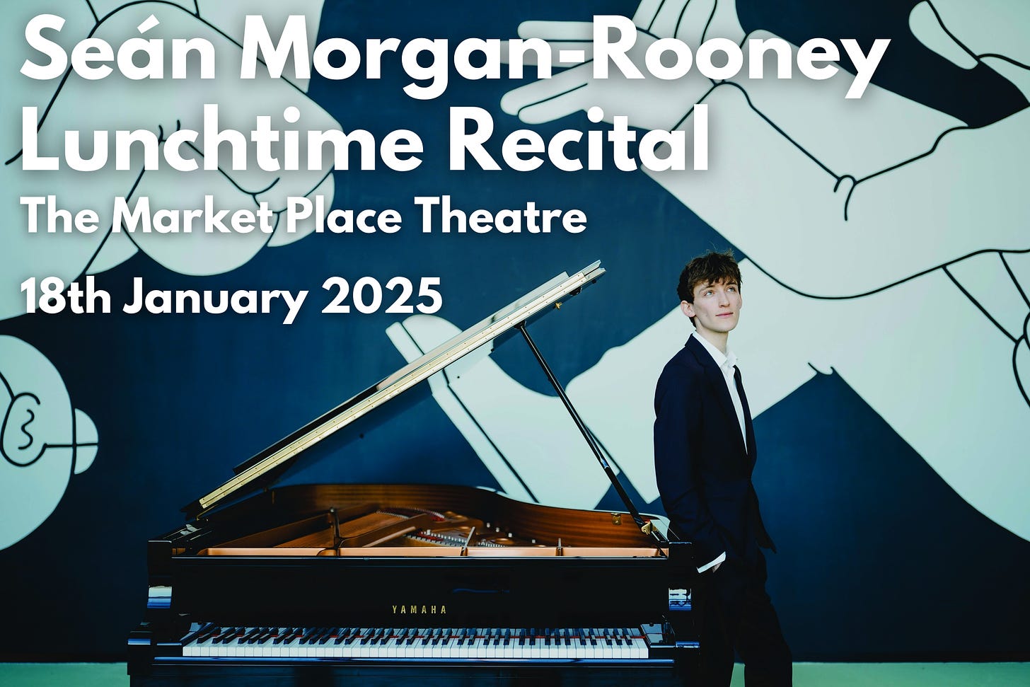 Seán Morgan-Rooney: Lunchtime Piano Recital The Market Place Theatre Saturday 18th January 2025 - Armagh Today