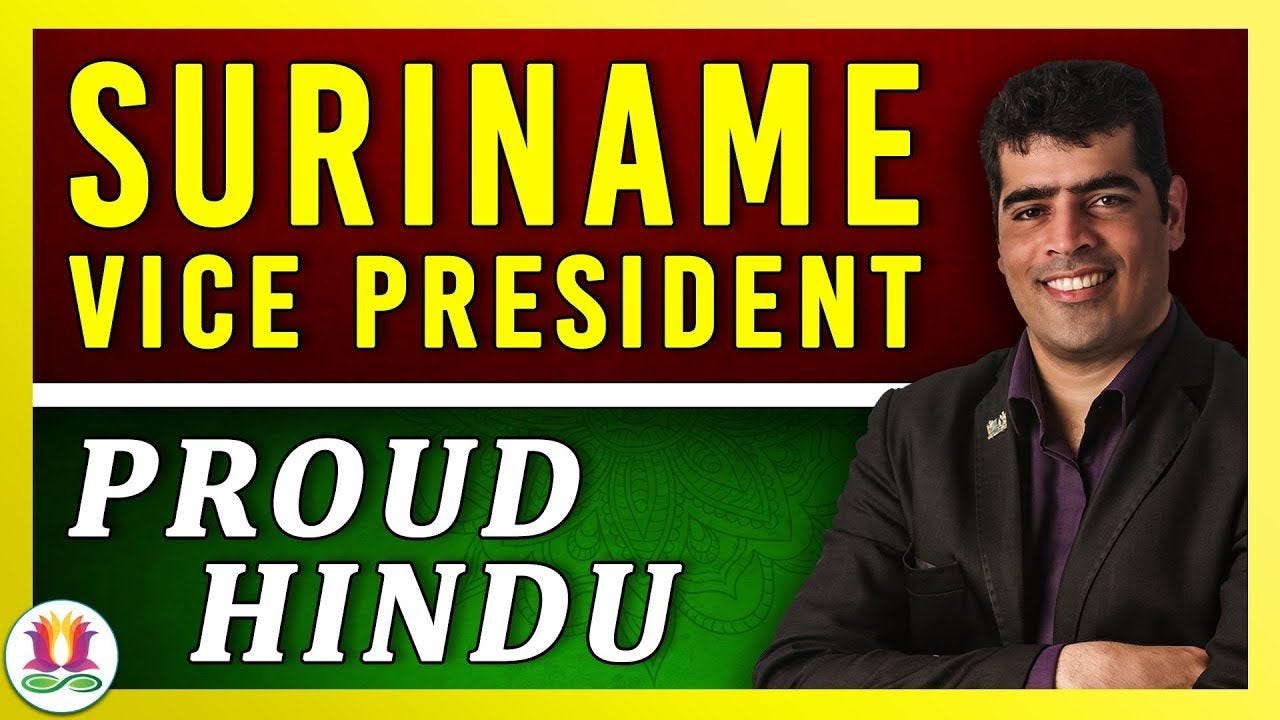 “Why I am a Proud Hindu” / Vice President of Suriname