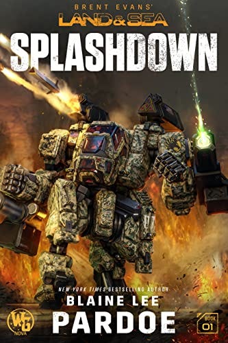 Splashdown (LAND&SEA Book 1) by [Blaine L. Pardoe]