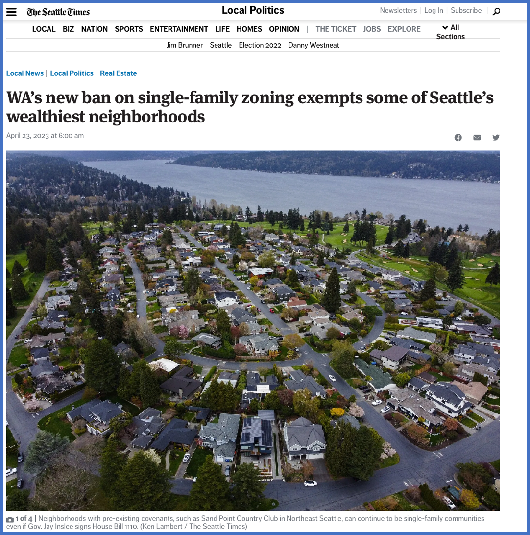 Seattle Times article with headline "WA's new ban on single-family zoning exempts some of Seattle's wealthiest neighborhoods."