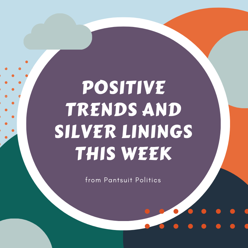 Positive Trends and Silver Linings This Week (1).png