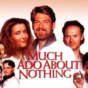 Much Ado About Nothing - Rotten Tomatoes