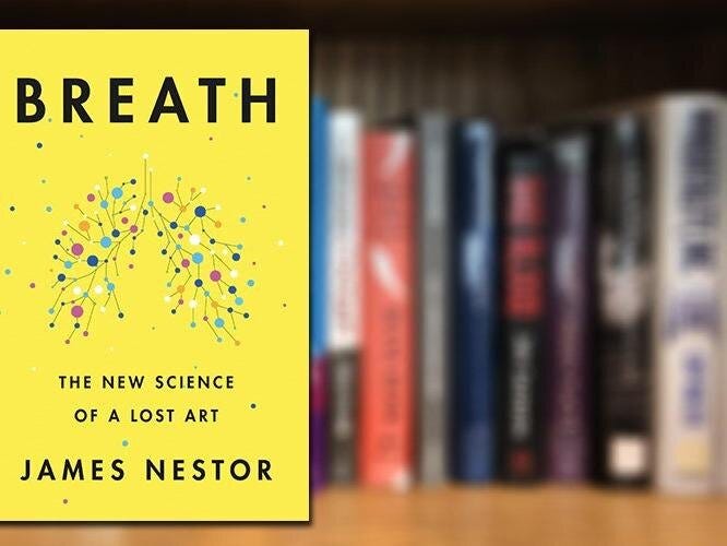 Books We're Reading: Breath, the New Science of a Lost Art — Craftsbury  Outdoor Center