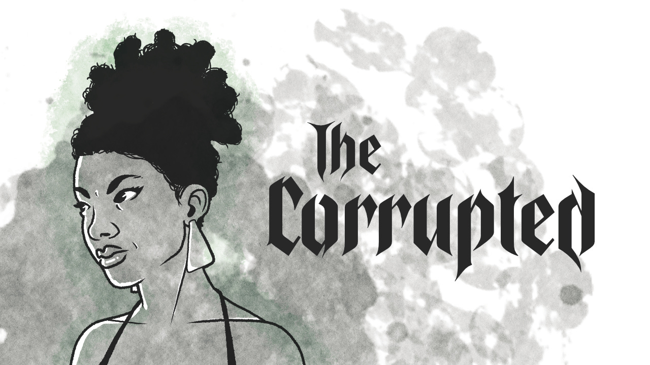 A frowning woman looks suspiciously to the side. Beside her, the words "The Corrupted" are printed in a blackletter typeset