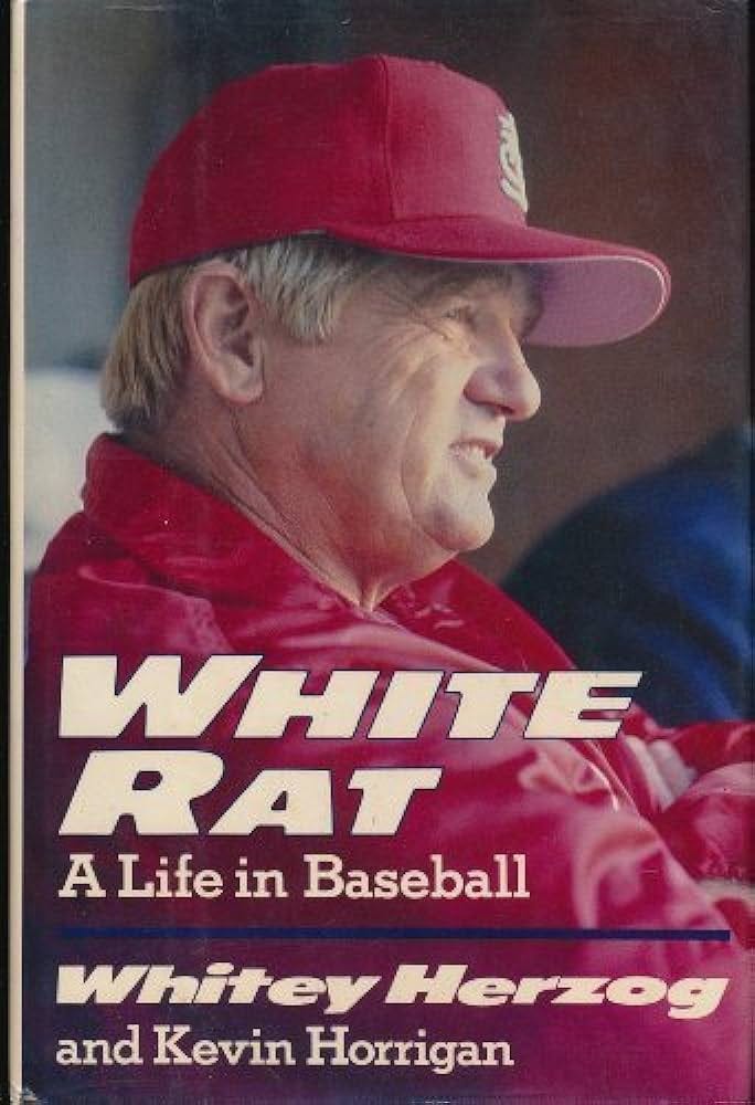 White Rat: A Life in Baseball: Whitey Herzog: Amazon.com: Books