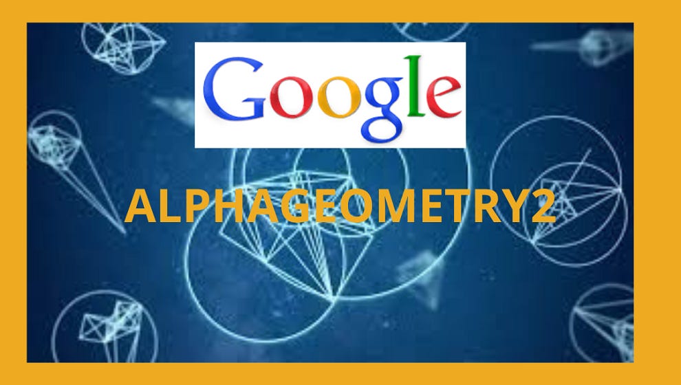 AlphaGeometry2: DeepMind's AI Redefines Geometric Problem Solving | Festina  Lente - Your leading source of AI news | Turtles AI