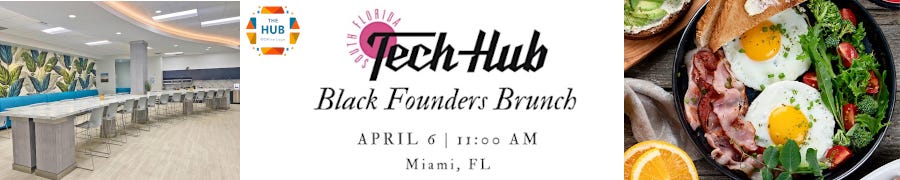 3rd Annual Black Founders Brunch South Florida