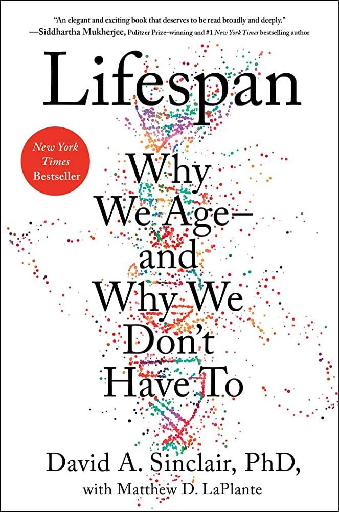 Lifespan: Why We Age-And Why We Don't Have to | Amazon.com.br