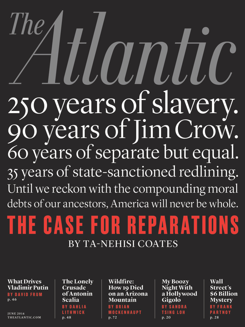 Ta-Nehisi Coates' Unsatisfactory “Case for Reparations” – dwkcommentaries