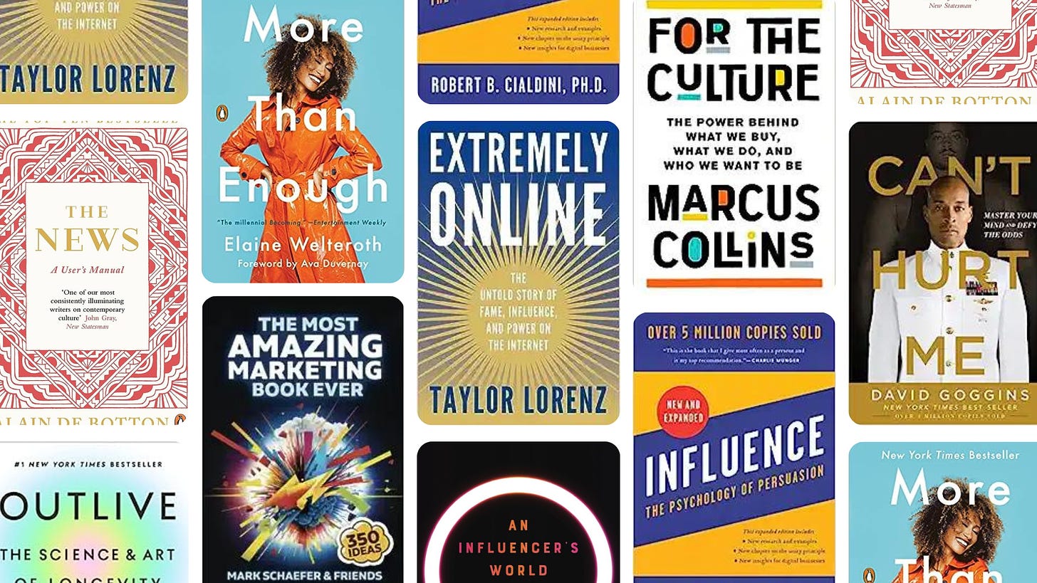 Collage of marketing book covers including More Than Enough, Extremely Online, Influence, Can't Hurt Me, For the Culture, An Influencer's World, The Most Amazing Marketing Book Ever and The News A User's Manual