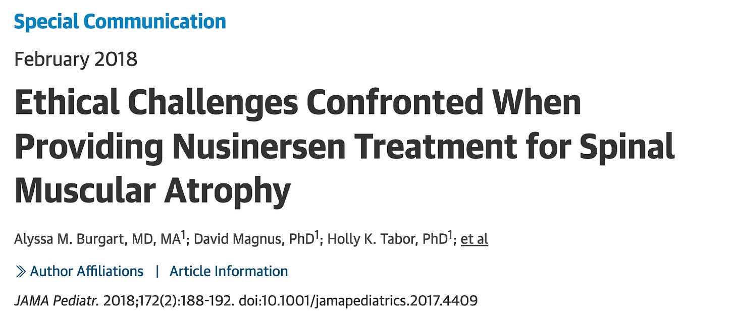 JAMA Pediatrics special communication February 2018: Ethical Challenges Confronted When Providing Nusinersen Treatment for Spinal Muscular Atrophy by Alyssa Burgart, David Magnus, Holly Tabor, et al.
