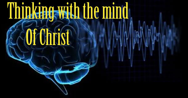 Thinking With The Mind Of Christ | RiverLife Fellowship Church