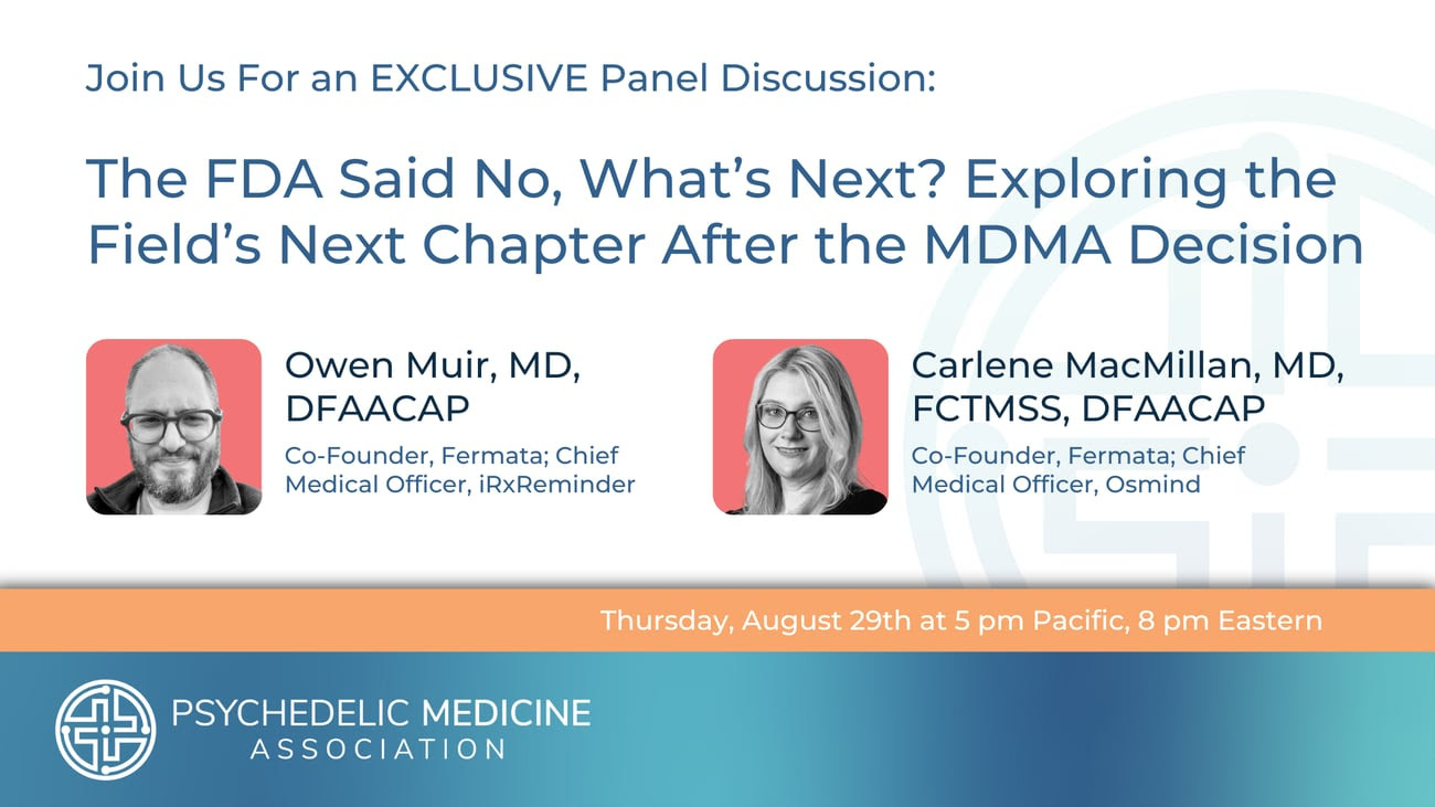 The FDA Said No, What’s Next? Exploring the Field’s Next Chapter After the MDMA Decision!