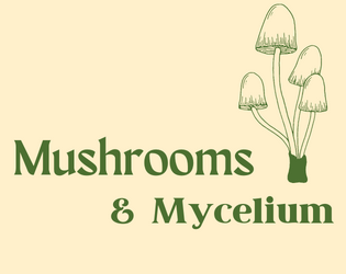 Mushrooms & Mycelium