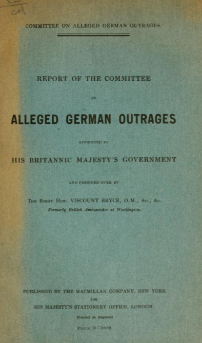 A faded blue, very official-looking, publication into "Alleged German Outrages" appointed by "His Britannic Majesty's Government".