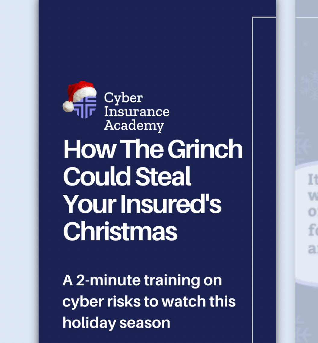 opening slide the of 7Taps Microlearning content marketing experience by Cyber Insurance Academy: "How the Grinch Could Stel Your Insured's Christmas"